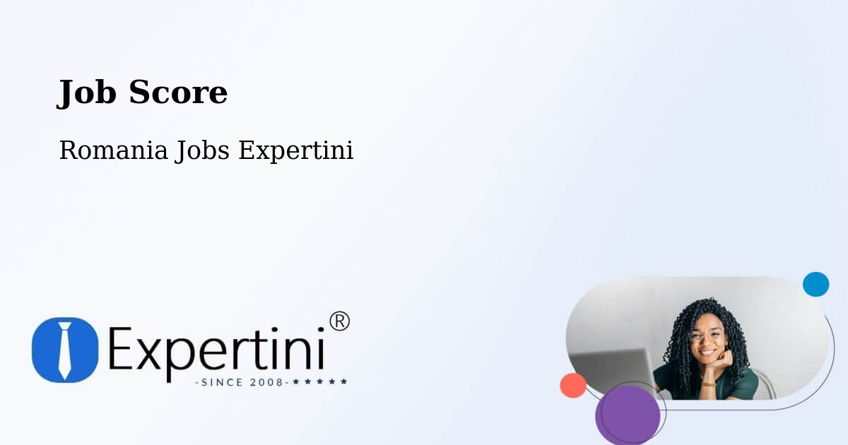 Job Score & Job Description Score Tool – Urși - Romania Jobs Expertini