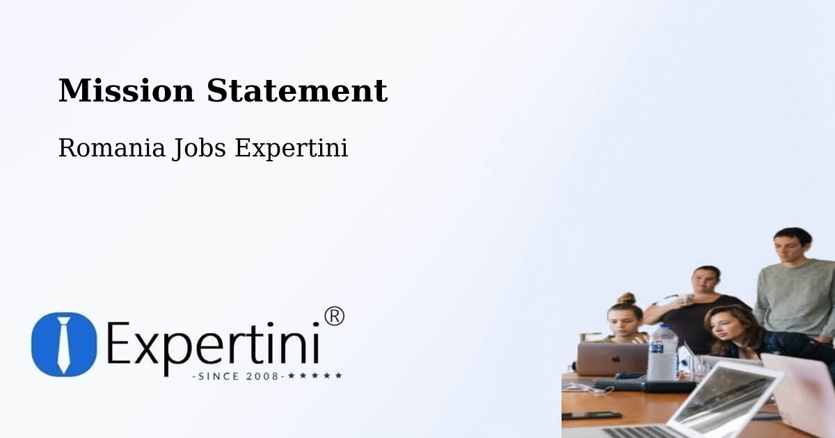 Corporate Mission – Urși - Romania Jobs Expertini