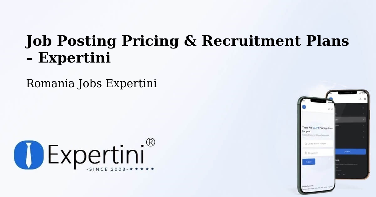 Job Posting Pricing & Recruitment Plans – Urși - Urși, Romania Jobs Expertini