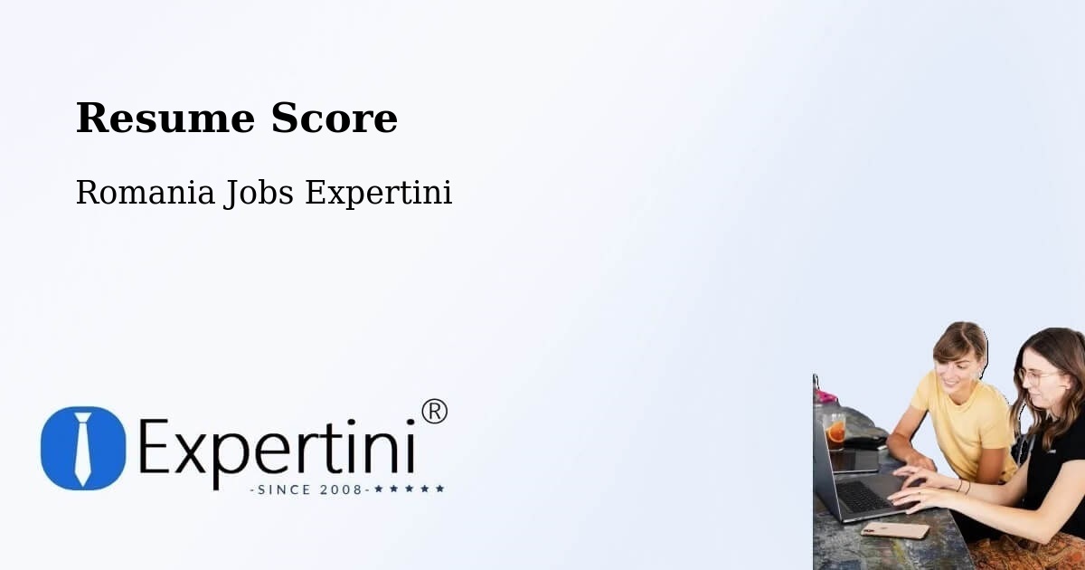 Resume Score & Job Description Match Tool – Urși - Romania Jobs Expertini